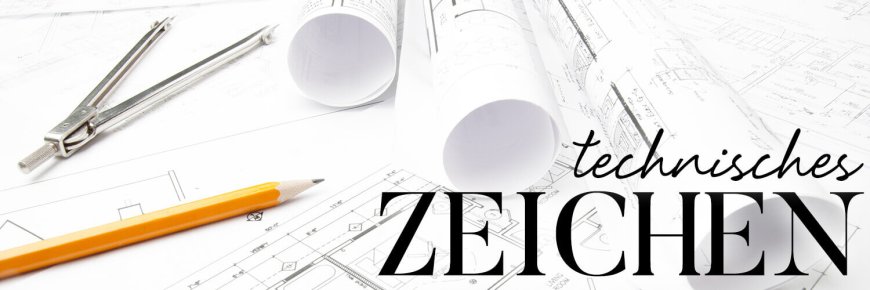 Technisches Zeichnen