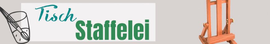 Tischstaffeleien  kaufen