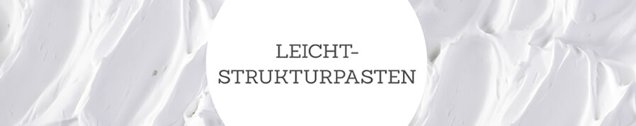 leichtstrukturpasten im kunstpark kaufen