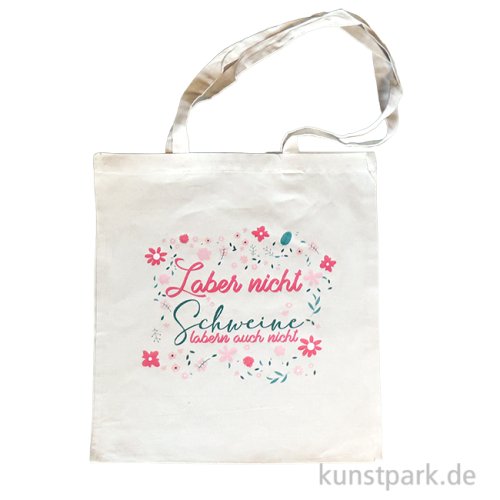 Baumwolltasche, Natur, Bedruckt, Design, Laber nicht