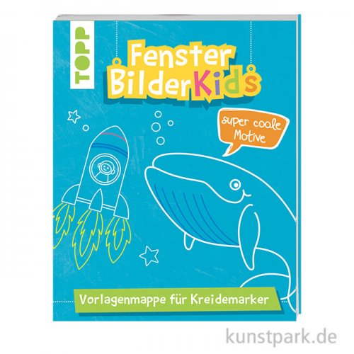 Fensterbilder Kids - super coole Motive, Topp Verlag