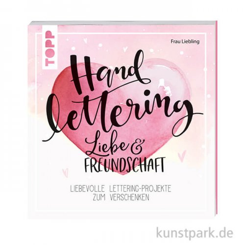 Handlettering Liebe & Freundschaft, Topp Verlag