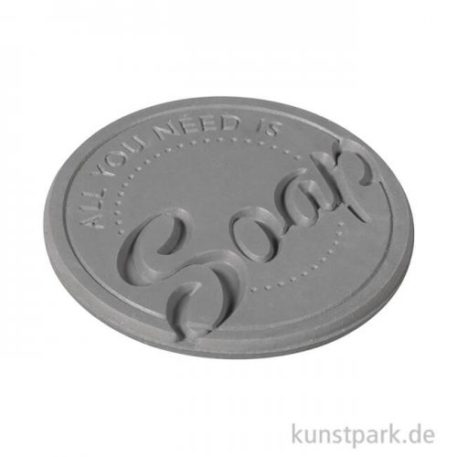 Seifenstempel - All you need is Soap, rund 45 mm, 1 Stück