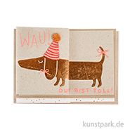 Good old friends - Dackelkarte, Wau, Du hast Geburtstag 