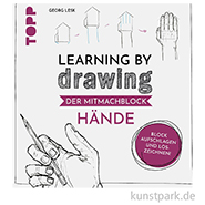 Learning by Drawing - Der Mitmachblock: Hände, Topp Verlag 