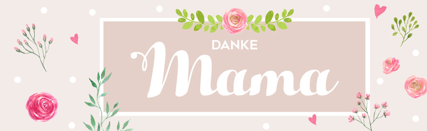 Geschenkideen zum Muttertag
